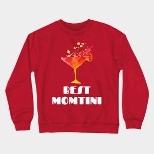 Best Momtini, Funny Typography design, Happy Mother's Day, Best Mom, Gift For Mom, Gift For Mom To Be, Gift For Her, Mother's Day gift, Trendy Crewneck Sweatshirt